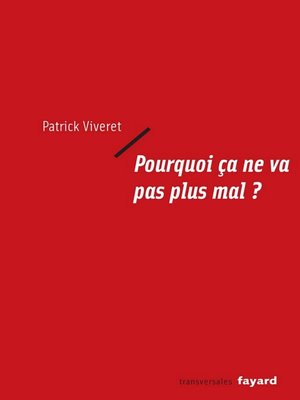 cover image of Pourquoi ça ne va pas plus mal ?